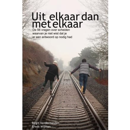 Uit Elkaar Dan Met Elkaar - Erwin Wijman