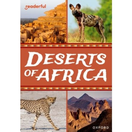 Readerful Rise: Oxford Reading Level 10: Deserts Of Africa - Mensah