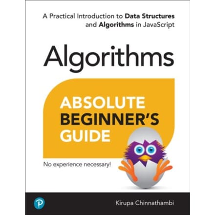 Absolute Beginner's Guide To Algorithms - Kirupa Chinnathambi
