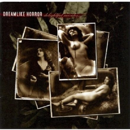 Dreamlike Horror - Delightful Suicides