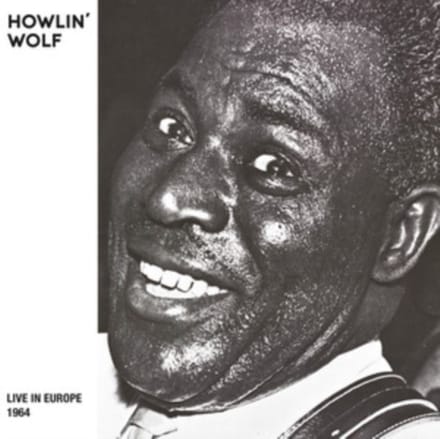 Howlin' Wolf - Live In Europe 1964 (CD)