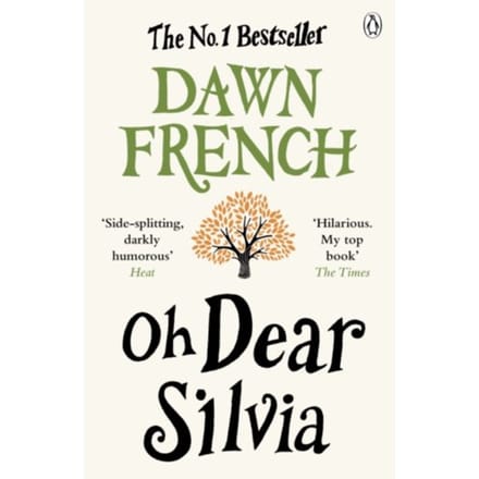 Oh Dear Silvia - Dawn French