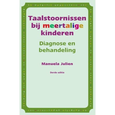 Taalstoornissen Bij Meertalige Kinderen - Manuela Julien
