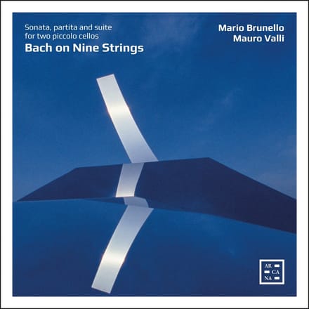 Mario Brunello & Mauro Valli - J.S. Bach: Bach On Nine Strings. Suite, Partita And Sonata For Two Piccolo Cellos (CD)