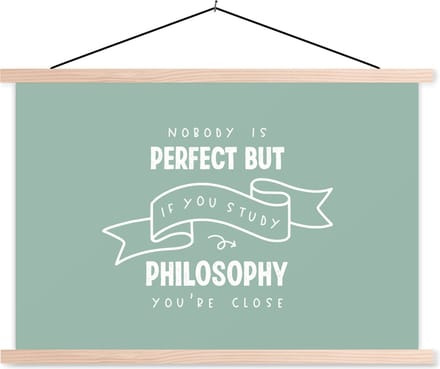 Posterhanger incl. Poster 60x40 cm - Schoolplaat - Quote - Filosofie - Studeren - Textielposter - Blanke latten