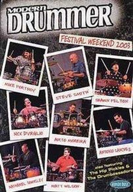 Modern Drummer Festival 2003 /Almost 6 Hours Of Drumming!!\