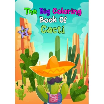The Big Coloring Book Of Cacti - Hugo Elena