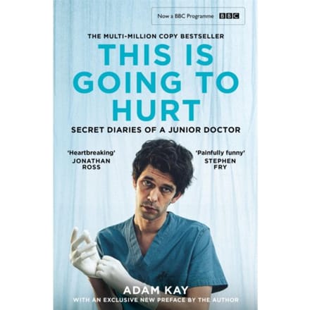 This Is Going To Hurt - Adam Kay