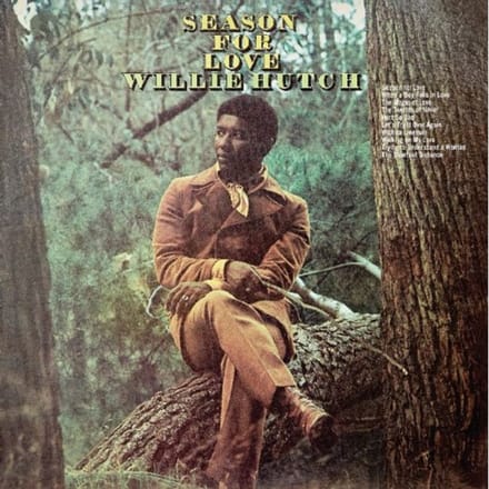 Season For Love - Willie Hutch