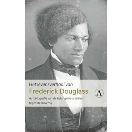 Het Levensverhaal Van Frederick Douglass - Frederick Douglass