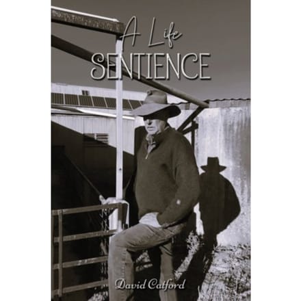 A Life Sentience - Catford, David