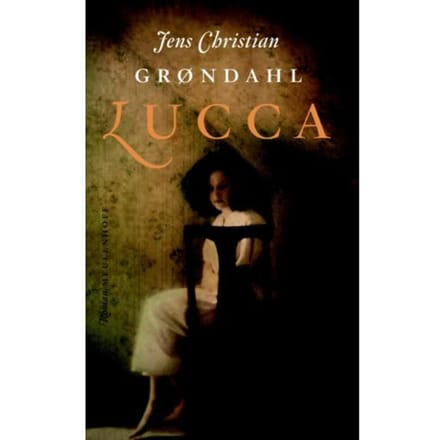Lucca - Jens Christian Grøndahl