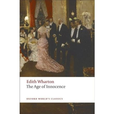 The Age Of Innocence - Oxford World's Classics - Edith Wharton