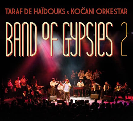 Taraf de Haidouks & Kocani Orkestar - Band Of Gypsies 2 (CD)
