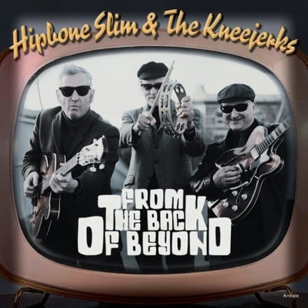 Hipbone Slim & The Kneejerks - From The Back Of Beyond Ep (7" Single)