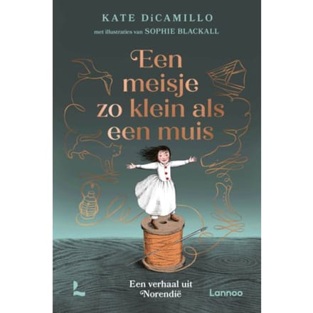 Een Meisje Zo Klein Als Een Muis - Kate DiCamillo