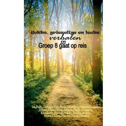 Groep 8 Gaat Op Reis - Lucas van Leyden School