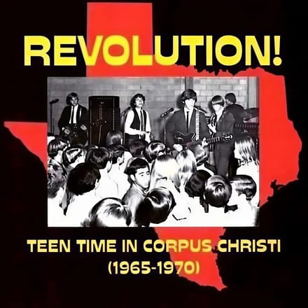 Various Artists - Revolution! Teen Time In Corpus Christi (CD)