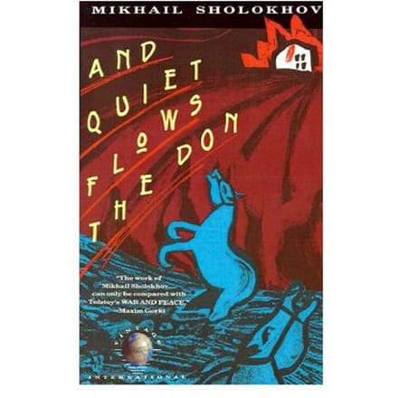 And Quiet Flows The Don - Mikhail Sholokhov