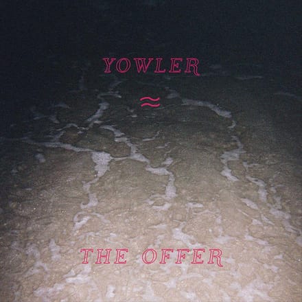 The Offer - Yowler