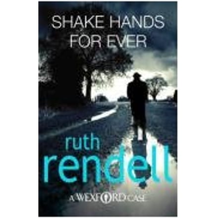 Shake Hands For Ever - Ruth Rendell