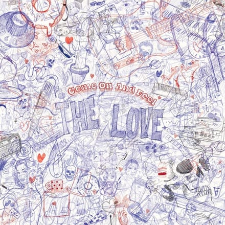 Love - Come On And Feel The Love (LP)