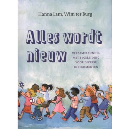 Alles Wordt Nieuw - Hanna Lam