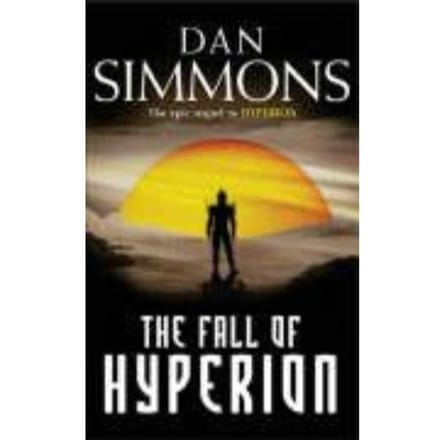The Fall Of Hyperion - Dan Simmons