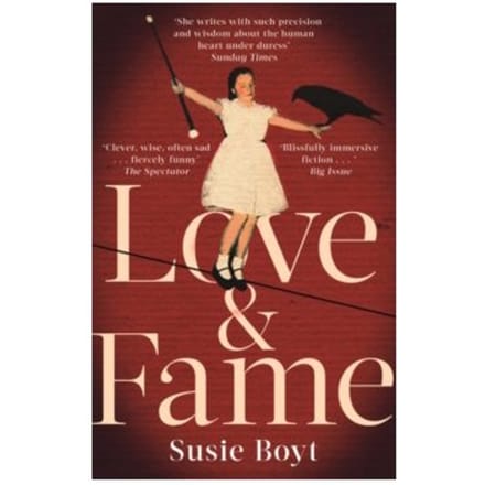 Love & fame - Susie Boyt