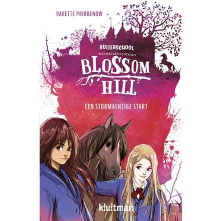 Een Stormachtige Start - Ruiterschool Blossom Hill. - Babette Pribbenow