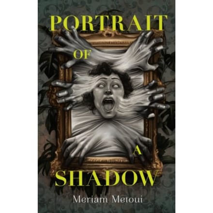 Portrait Of A Shadow - Metoui, Meriam