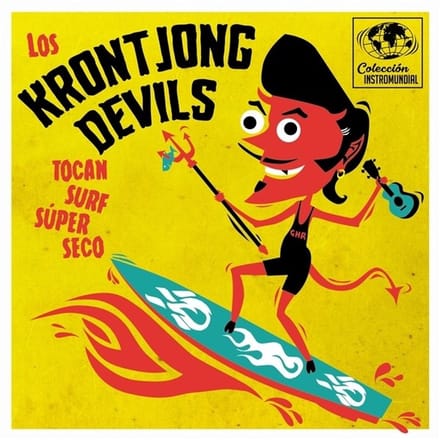 Krontjong Devils - Tocan Surf Super Seco (7" Single)