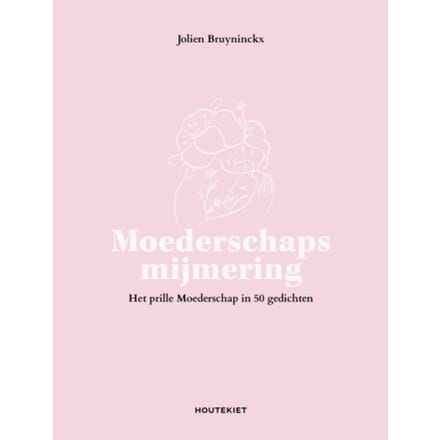 Moederschapsmijmering - Jolien Bruyninckx