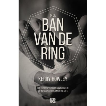 In De Ban Van De Ring - Kerry Howley