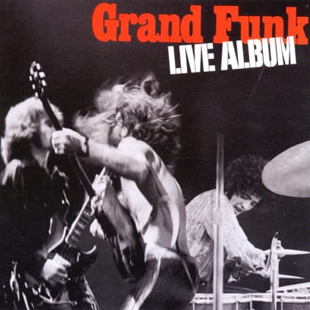 Live Album - Grand Funk Railroad