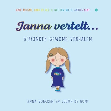 Janna Vertelt... Bijzonder Gewone Verhalen - Anna Voncken