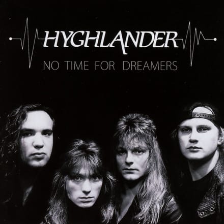 Hyghlander - No Time For Dreamers (CD)