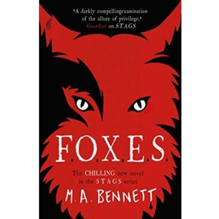 Stags 3: Foxes - Stags - M A Bennett