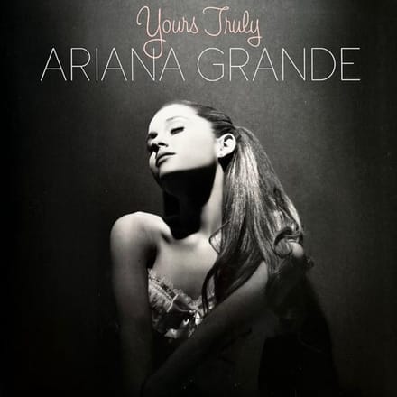 Yours Truly - Ariana Grande