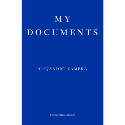 My Documents - Alejandro Zambra