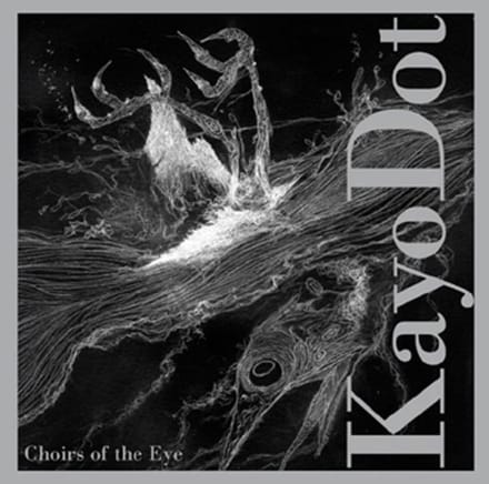 Choirs Of The Eye