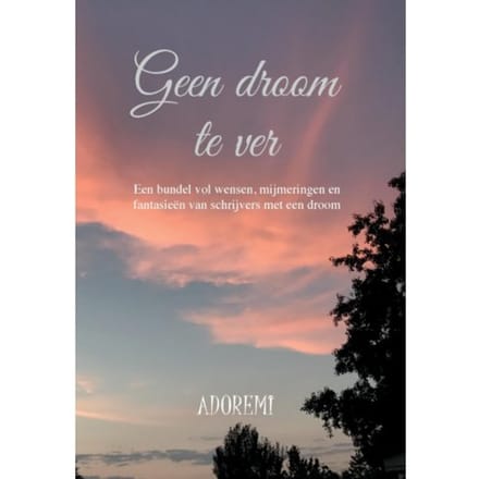 Geen Droom Te Ver - ADOREMI