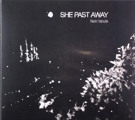 Narin Yalnizlik - She Past Away