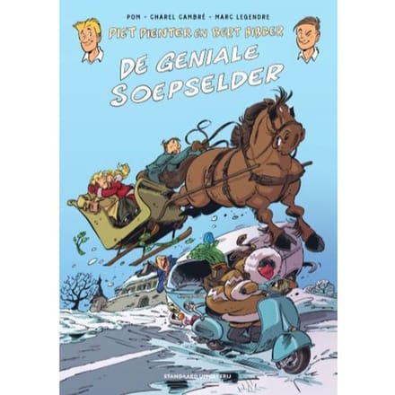 De Geniale Soepselder - Piet Pienter En Bert Bibber - Marc Legendre