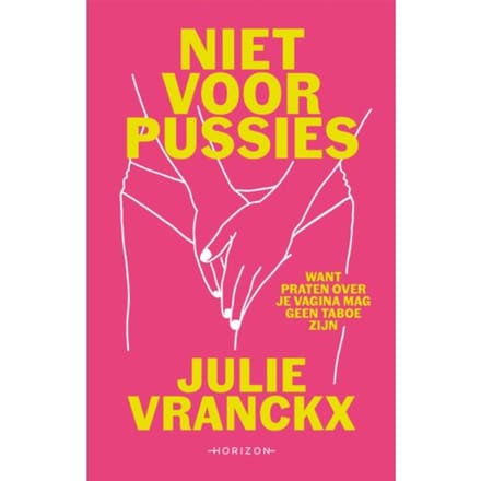 Niet Voor Pussies - Julie Vranckx