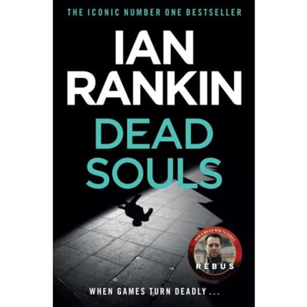 Dead Souls - A Rebus Novel - Ian Rankin
