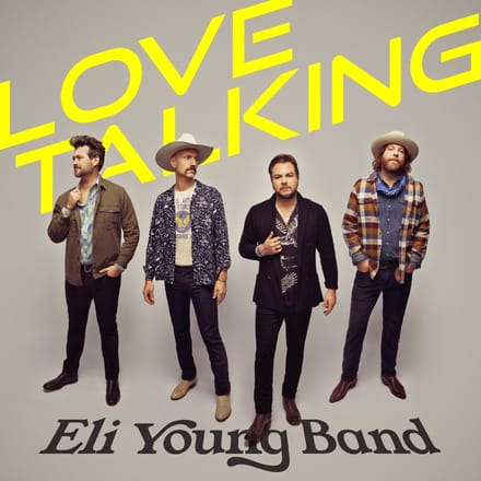 Eli Young Band - Love Talking (CD)