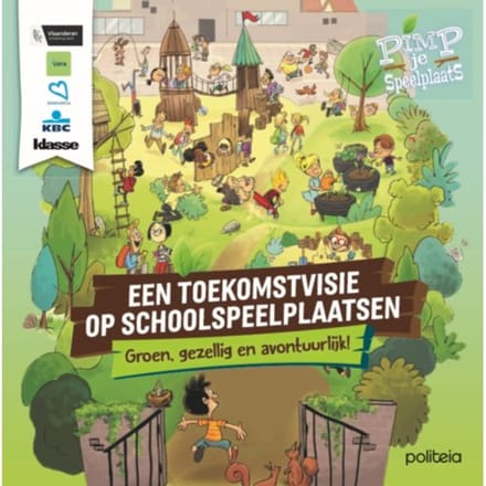 Een Toekomstvisie Op Schoolspeelplaatsen - Katrijn Gijsel