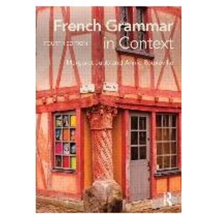 French Grammar In Context - Margaret (The University of Aber