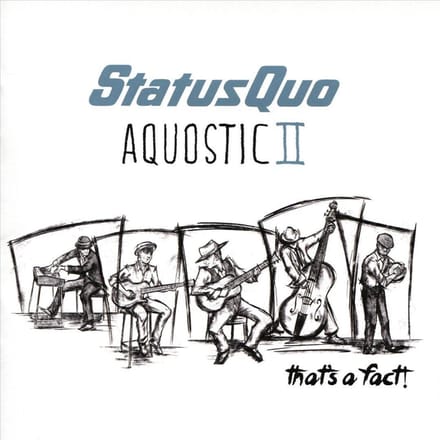 Aquostic Ii - That's A Fact! - Status Quo